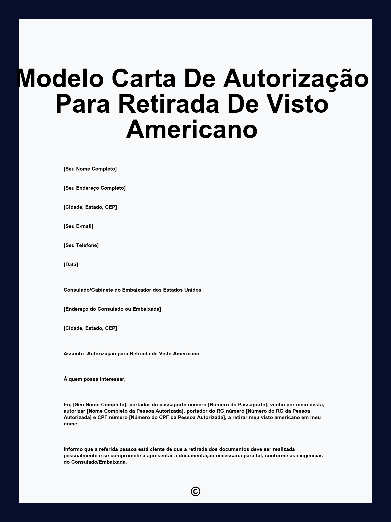 Modelo Carta De Autorização Para Retirada De Visto Americano
